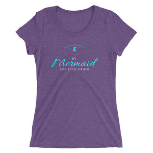 Official Beach Bum Ladies' short sleeve t-shirt- We Mermaid For Each Other