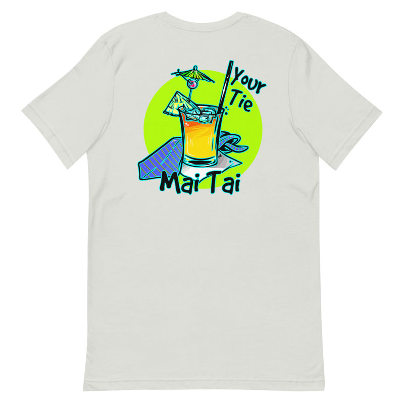 Official Beach Bum Short-Sleeve Unisex T-Shirt- Your Tie, Mai Tai (Art on Back)
