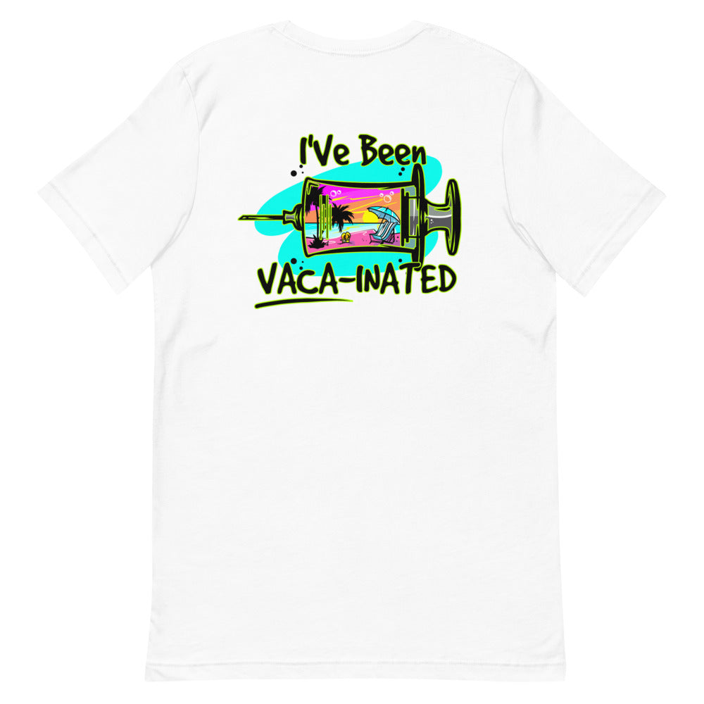 Official Beach Bum Short-Sleeve Unisex T-Shirt- I've Been Vaca-inated (Art on Back)